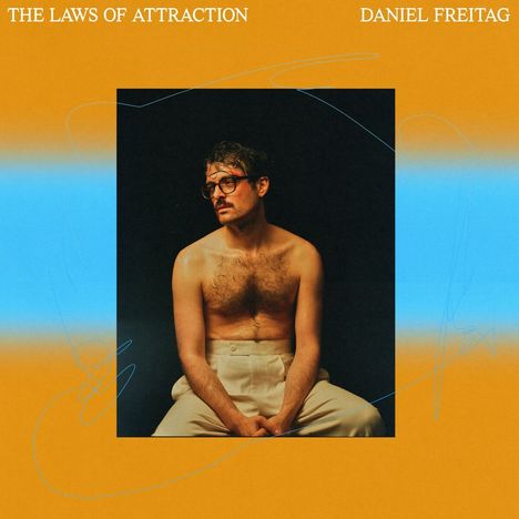 Daniel Freitag: The Laws Of Attraction (Limited Edition) (Orange Vinyl), LP