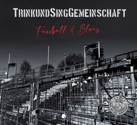 Trink- und Sing-Gemeinschaft: Fußball &amp; Blues (180g) (Limited Edition) (Clear Blue W/ Black &amp; White Haze Vinyl), LP