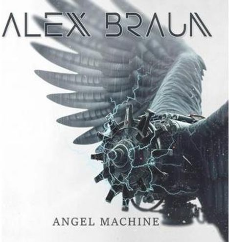 Text: "ALEX BRAUN", "ANGEL MACHINE". Eine mechanische Engelsflügel-Illustration mit Zahnrad und elektrischen Blitzen.