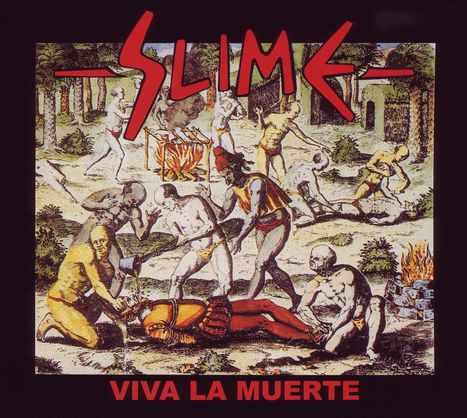 Slime: Viva La Muerte, CD