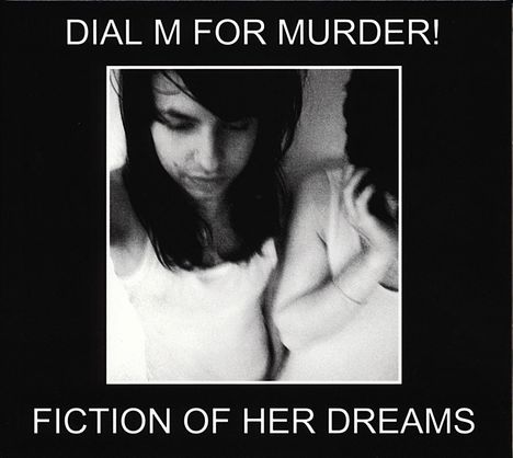 Dial M For Murder: Fiction Of Her Dreams, CD