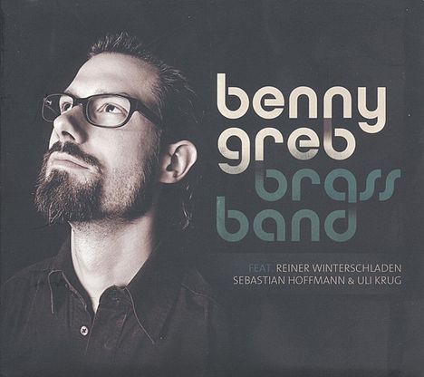 Benny Greb (geb. 1980): Brass Band, CD