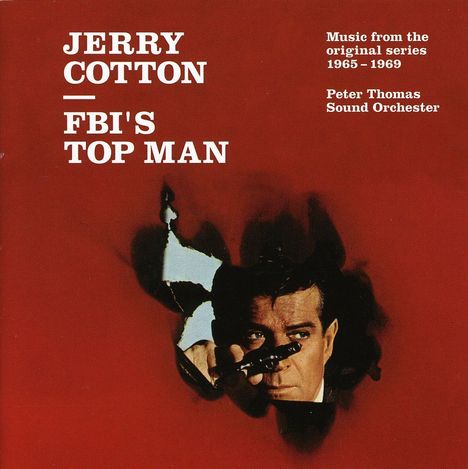 Peter Thomas Sound Orchester: Filmmusik: Jerry Cotton / FBI's Top Man, CD