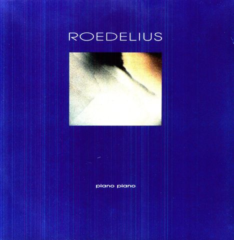 Roedelius: Piano Piano (180g), LP