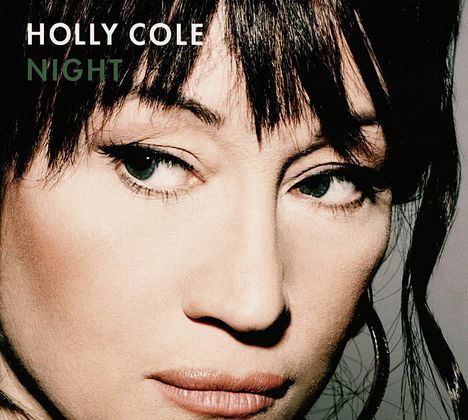 Holly Cole (geb. 1963): Night, CD