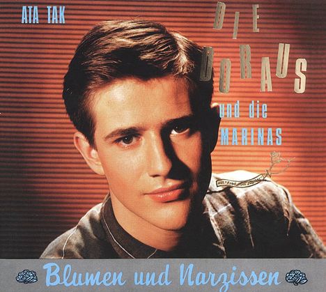 Die Doraus &amp; Die Marinas: Blumen und Narzissen, CD