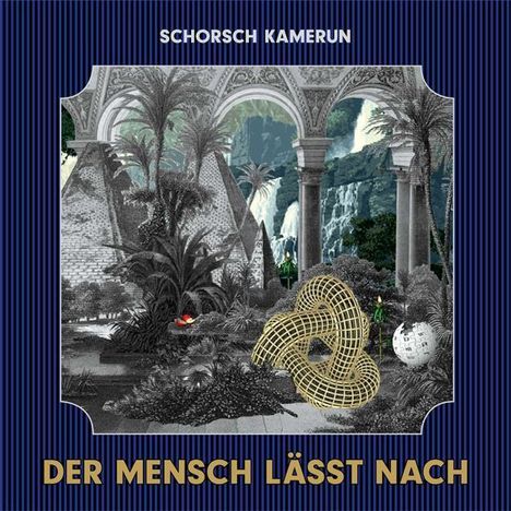 Schorsch Kamerun: Der Mensch lässt nach (LP + CD), 1 LP und 1 CD