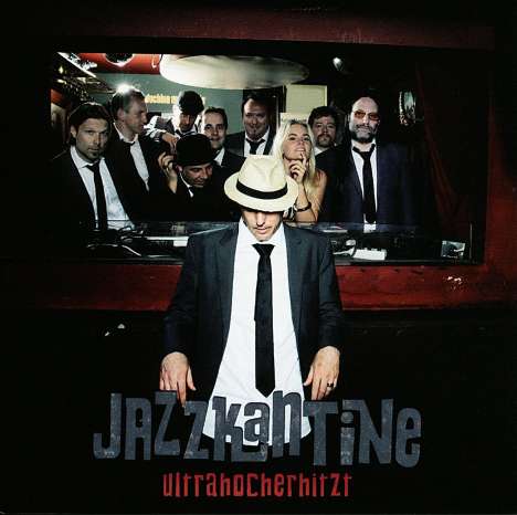 Jazzkantine: Ultrahocherhitzt, CD