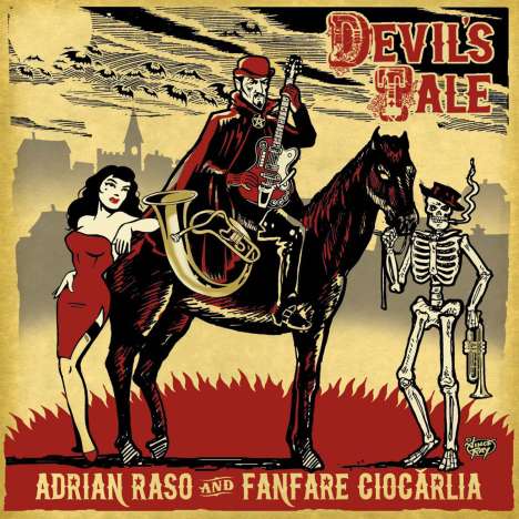 Adrian Raso &amp; Fanfare Ciocarlia: Devil's Tale, CD