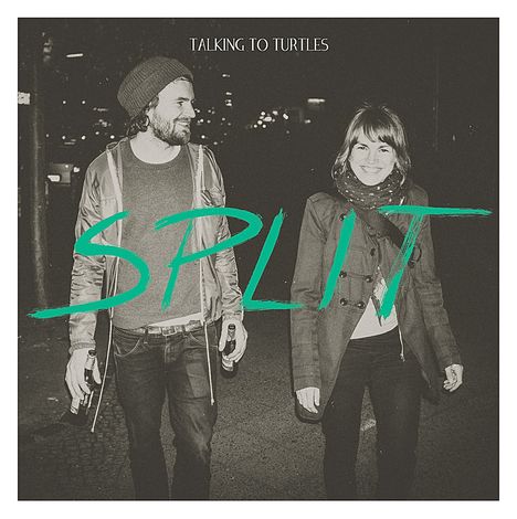 Talking To Turtles: Split, CD