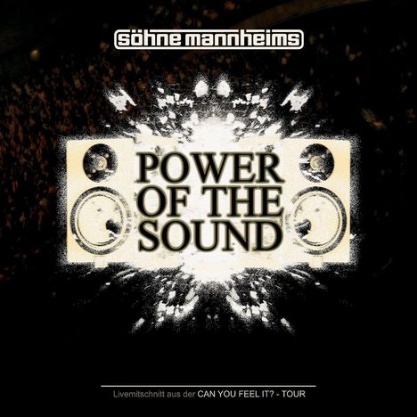 Söhne Mannheims: Power Of The Sound - Live, 2 CDs