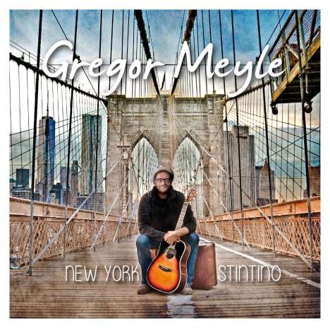 Gregor Meyle: New York - Stintino, CD