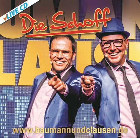 Baumann &amp; Clausen: Die Schoff - Live, CD
