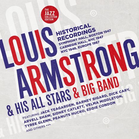 Louis Armstrong (1901-1971): Louis Armstrong &amp; His All Stars &amp; Big Band (The Jazz Collector Edition), 2 CDs