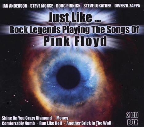 Just Like... Rock Legends Playing The Songs Of Pink Floyd, 2 CDs