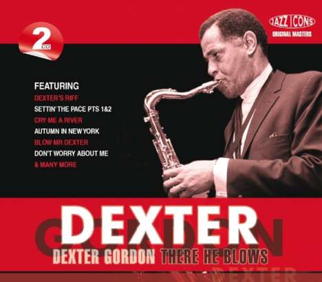 Dexter Gordon (1923-1990): There He Blows, 2 CDs