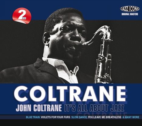 John Coltrane (1926-1967): Coltrane-It's All About, 2 CDs