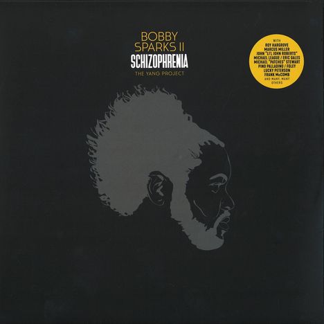 Bobby Sparks II: Schizophrenia - The Yang Project (180g), 2 LPs