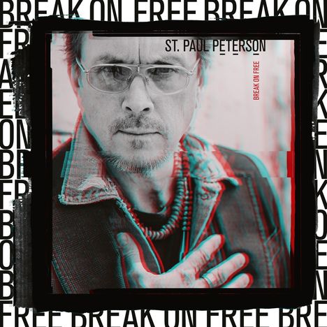 St. Paul Peterson: Break On Free, 2 LPs