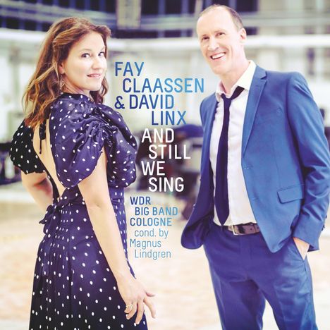 Fay Claassen &amp; David Linx: And Still We Sing (180g), LP