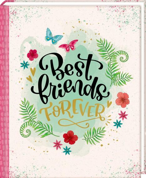 Freundebuch - Best friends forever (I love Paper), Buch