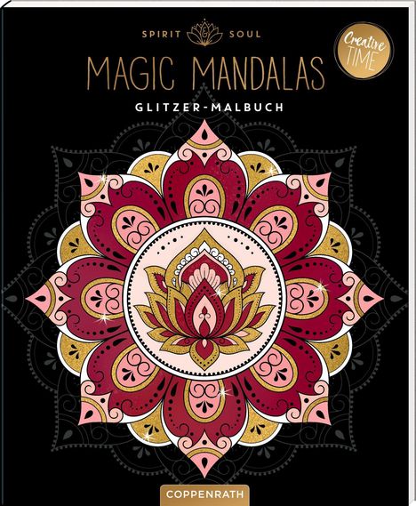 Spirit &amp; Soul , Magic Mandalas, Buch