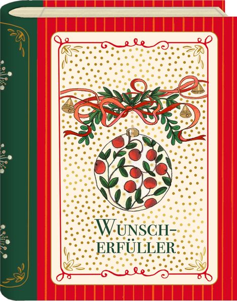 Text: "WUNSCHERFÜLLER." Illustration: Rote und grüne Verzierungen, Weihnachtskugel mit Blättern und roten Beeren.