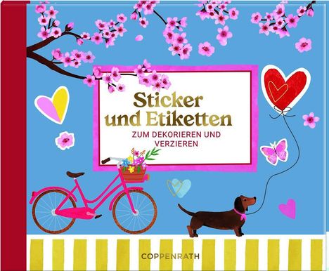 "Sticker und Etiketten. Zum Dekorieren und Verzieren." Ein pinkes Fahrrad, ein Dackel, Blumen und Herzen auf blauem Hintergrund.