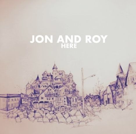 Jon And Roy: Here, CD