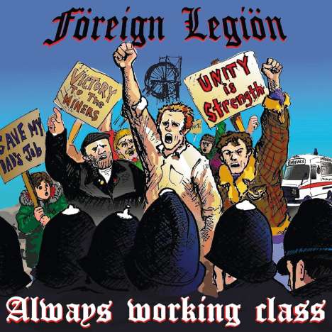 Foreign Legion: Always Working Class, LP