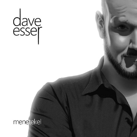 Dave Esser: Menetekel, CD