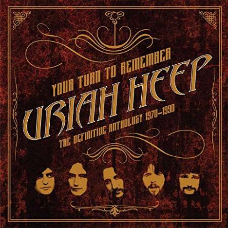 Uriah Heep: Your Turn To Remember: The Definitive Anthology 1970-1990, 2 CDs