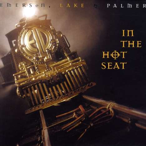 Emerson, Lake &amp; Palmer: In The Hot Seat (remastered), LP