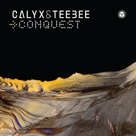 Calyx &amp; Teebee: Conquest / Blown, Single 12"