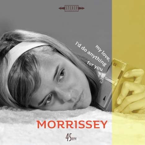 Morrissey: My Love, I'd Do Anything for You / Are You Sure Hank (Clear Vinyl), Single 7"