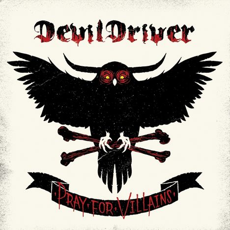 DevilDriver: Pray For Villains (Explicit), CD