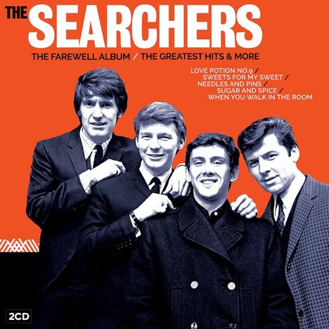 The Searchers: The Farewell Album / The Greatest Hits &amp; More, 2 CDs