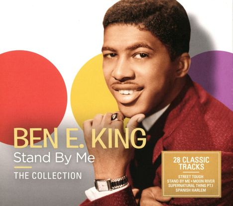 Ben E. King: Stand By Me: The Collection, 2 CDs