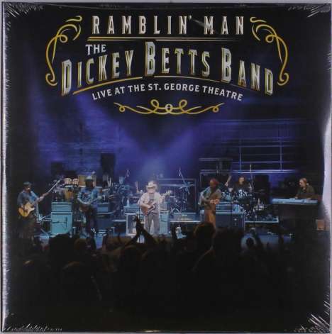 Dickey Betts: Ramblin' Man Live At The St. George Theatre, 2 LPs