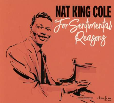 Nat King Cole (1919-1965): For Sentimental Reasons, CD