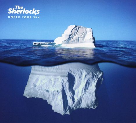 The Sherlocks: Under Your Sky, CD