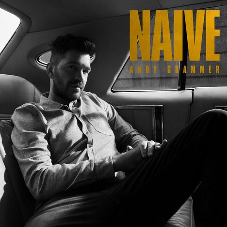 Andy Grammer: Naive, CD