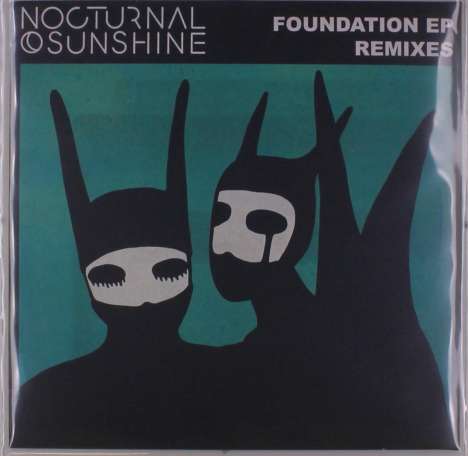 Nocturnal Sunshine: Foundation EP (Remix), Single 12"