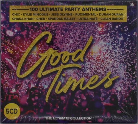Good Times: Ultimate Party Anthems, 5 CDs