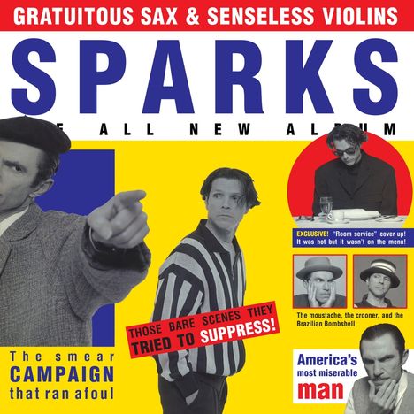 Sparks: Gratuitous Sax &amp; Senseless Violins (remastered) (180g), LP