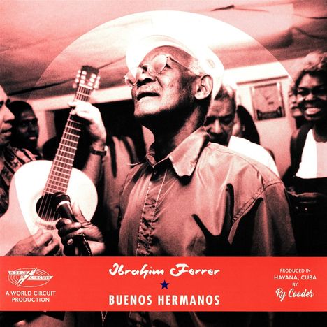 Ibrahim Ferrer: Buenos Hermanos (remastered) (180g) (Special Edition), 2 LPs