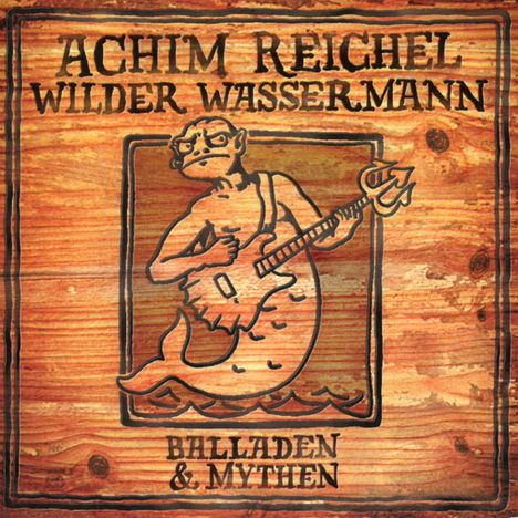 Achim Reichel: Wilder Wassermann - Balladen &amp; Mythen (Deluxe Edition) (+ 12" Bonus Single) (180g) (remastered), 1 LP und 1 Single 12"