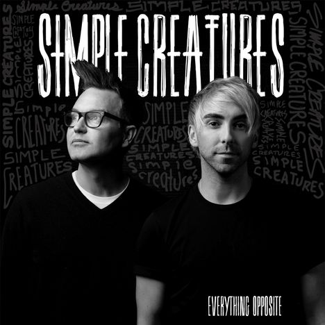 Simple Creatures: Everything Opposite, LP