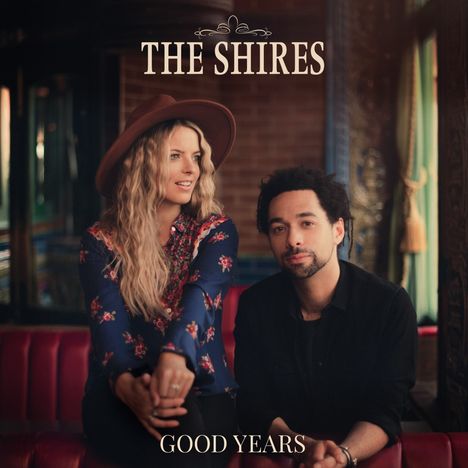 The Shires: Good Years (Red Vinyl), LP