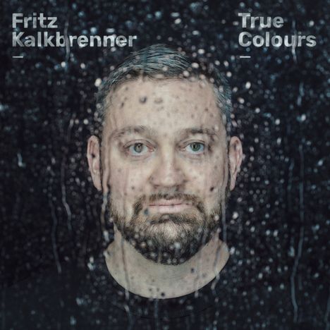 Fritz Kalkbrenner: True Colours, CD